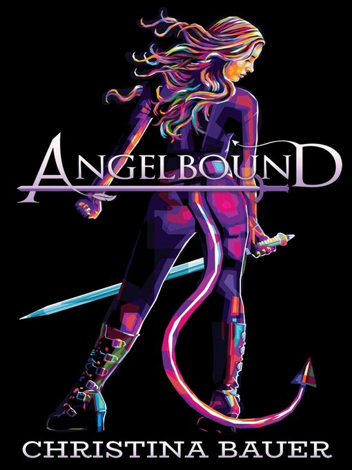 Title details for Angelbound by Christina Bauer - Available